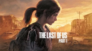 تریلر بازی The Last of Us Part 1