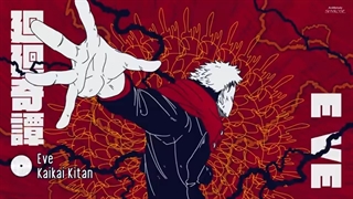 Jujutsu Kaisen - Opening Full『Kaikai Kitan』by Eve نایتکور
