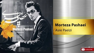 Morteza Pashaei - Asre Paeizi ( مرتضی پاشایی - عصر پاییزی )