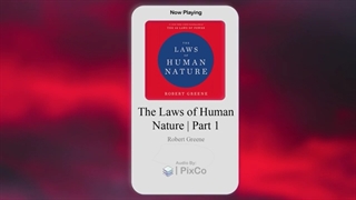 The Laws of Human Nature Audiobook (Part 1)