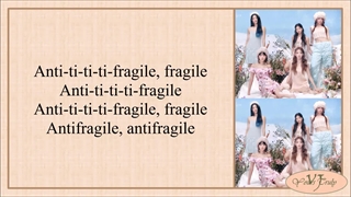 لیریک آهنگ LE_SSERAFIM_르세라핌_ANTIFRAGILE