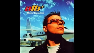 آلبوم شنیدنی و خاطره انگیز ATB - Movin' Melodies