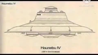 The Haunebu Nazi ufo history low pitch v2